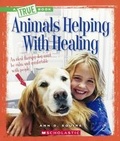 Cover: Animals Helping with Healing - Turtleback Books