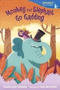 Cover: Monkey and Elephant Go Gadding - Turtleback Books