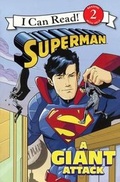 Cover: Superman: A Giant Attack - Turtleback Books