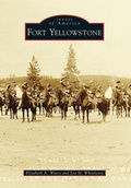 Cover: Fort Yellowstone - Arcadia Publishing (SC)