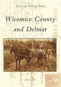 Cover: Wicomico County and Delmar - Arcadia Publishing (SC)