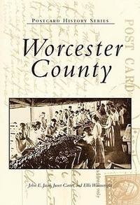 Enlarge image Cover: Worcester County - Arcadia Publishing (SC)