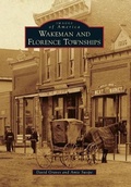 Cover: Wakeman and Florence Townships - Arcadia Publishing (SC)