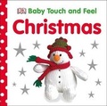 Cover: Baby Touch and Feel: Christmas - DK Publishing (Dorling Kindersley)