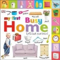 Cover: My First Busy Home - DK Publishing (Dorling Kindersley)