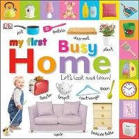 Enlarge image Cover: My First Busy Home - DK Publishing (Dorling Kindersley)