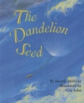 Cover: The Dandelion Seed - Turtleback Books