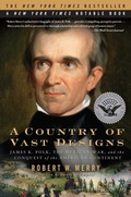 Cover: A Country of Vast Designs - Simon & Schuster