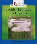 Cover: Solids, Liquids, and Gases - Perfection Learning