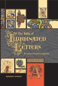 Cover: The Bible of Illuminated Letters - Barron's Educational Series Inc.,U.S.