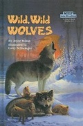 Cover: Wild, Wild Wolves - Perfection Learning