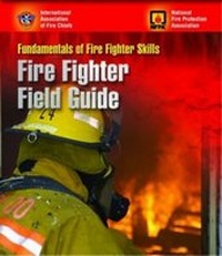 Abbildung von: Fundamentals of Fire Fighter Skills: Fire Fighter Field Guide - Jones and Bartlett Publishers, Inc