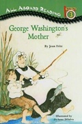 Cover: George Washington's Mother - Perfection Learning