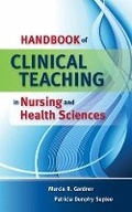 Cover: Handbook of Clinical Teaching in Nursing and Health Sciences - Jones and Bartlett Publishers, Inc