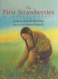 Enlarge image Cover: The First Strawberries - Turtleback Books