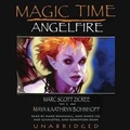 Cover: Magic Time: Angelfire - Blackstone Publishing