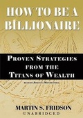Cover: How to Be a Billionaire - Blackstone Publishing