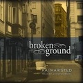 Cover: Broken Ground - Blackstone Audiobooks,U.S.