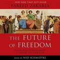 Cover: The Future of Freedom - Blackstone Publishing