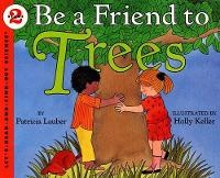 Enlarge image Cover: Be a Friend to Trees - Turtleback Books