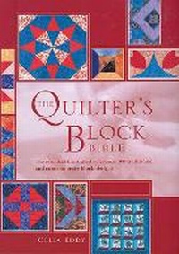 Enlarge image Cover: The Quilter's Block Bible - Chartwell Books
