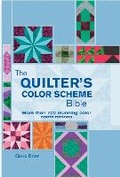 Cover: The Quilter's Color Scheme Bible: Volume 5 - Chartwell Books