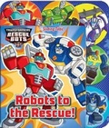 Cover: Transformers Rescue Bots: Robots to the Rescue! - Studio Fun International