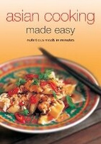 Enlarge image Cover: Asian Cooking Made Easy - Periplus Editions