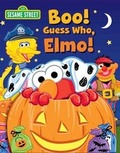 Cover: Sesame Street: Boo! Guess Who, Elmo! - Reader's Digest Association