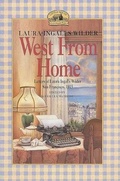 Cover: West from Home: Letters of Laura Ingalls Wilder, San Francisco, 1915 - Turtleback Books