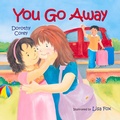 Cover: You Go Away - Albert Whitman & Company