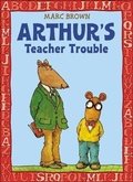 Cover: Arthur's Teacher Trouble - Perfection Learning