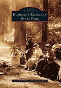 Cover: Humboldt Redwoods State Park - Arcadia Publishing (SC)