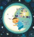 Cover: I'll See You in the Morning - Chronicle Books
