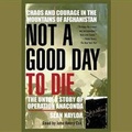 Cover: Not a Good Day to Die - Blackstone Publishing