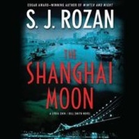 Enlarge image Cover: The Shanghai Moon - Blackstone Publishing