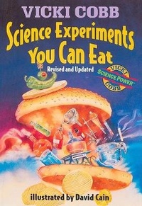 Enlarge image Cover: Science Experiments You Can Eat - Turtleback Books