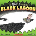 Cover: The Teacher from the Black Lagoon - Turtleback Books