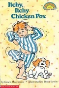 Cover: Itchy, Itchy Chicken Pox - Turtleback Books