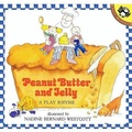 Cover: Peanut Butter and Jelly - Turtleback Books