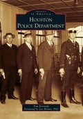 Cover: Houston Police Department - Arcadia Publishing (SC)