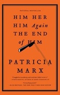 Cover: Him   Her   Him Again   The End of Him - Scribner