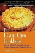 Cover: The I Can't Chew Cookbook - Hunter House Inc.,U.S.