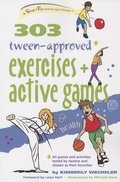 Cover: 303 Tween-Approved Exercises and Active Games - Hunter House Publishers