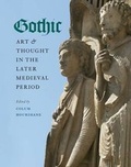 Cover: Gothic Art and Thought in the Later Medieval Period - Index of Christian Art, Dept. of Art and Archaeology, Princeton University