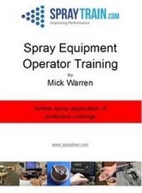 Enlarge image Cover: Spray Equipment Operator Training - Michael Warren
