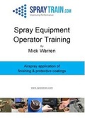 Cover: Spray Equipment Operator Training - Michael Warren