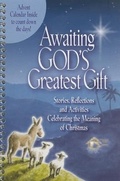 Cover: Awaiting God's Greatest Gift - Product Concept Inc