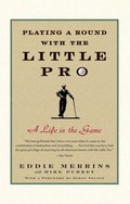 Cover: Playing a Round with the Little Pro - Atria Books