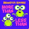 Cover: Monster Knows More Than, Less Than - Picture Window Books